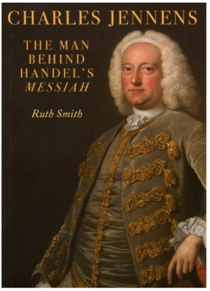 Front cover of Ruth Smith's book Charles Jennens